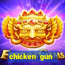 chicken gun dinheiro infinito